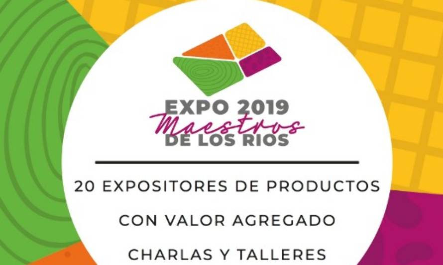 Expo Maestros de Los Ríos invita a empresarios a muestra de productos con valor agregado
