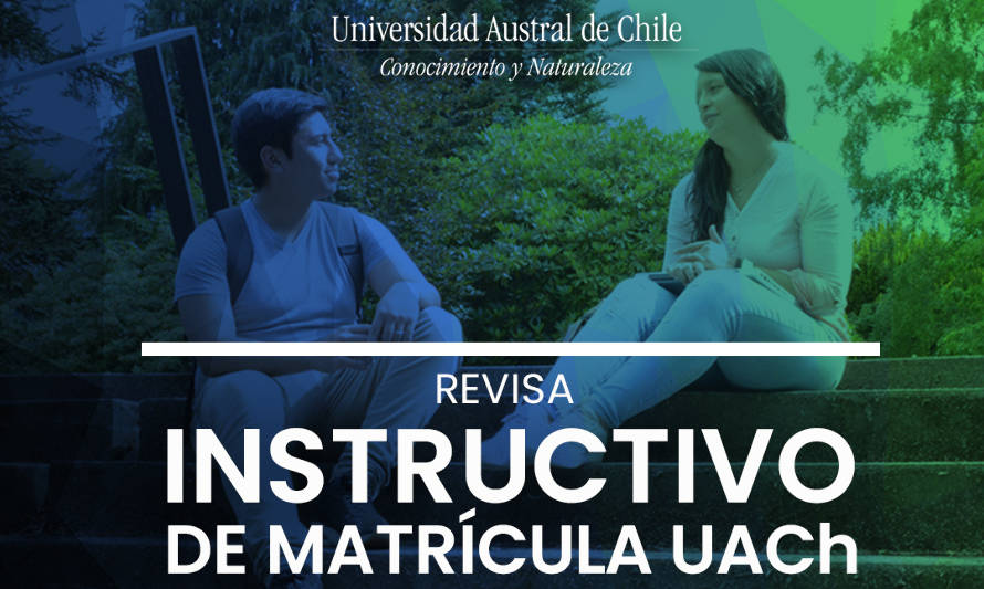 Este martes comienzan matrículas de estudiantes nuevos UACh