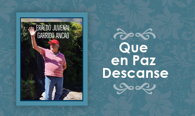 Falleció Eraldo Juvenal Garrido Ancao  (Q.E.P.D)